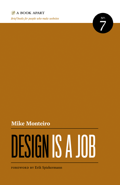 Design is a Job, by Mike Monteiro